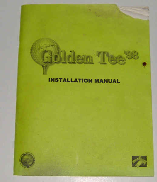 (image for) Incredible Technologies, Inc Golden Tee '98 Installation Manual
